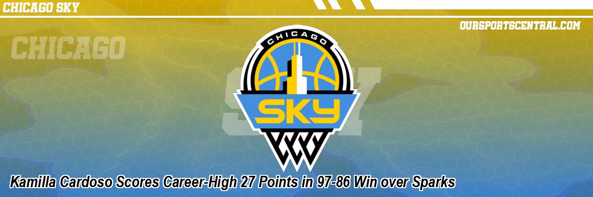Kamilla Cardoso Scores Career-High 27 Points in 97-86 Win over Sparks