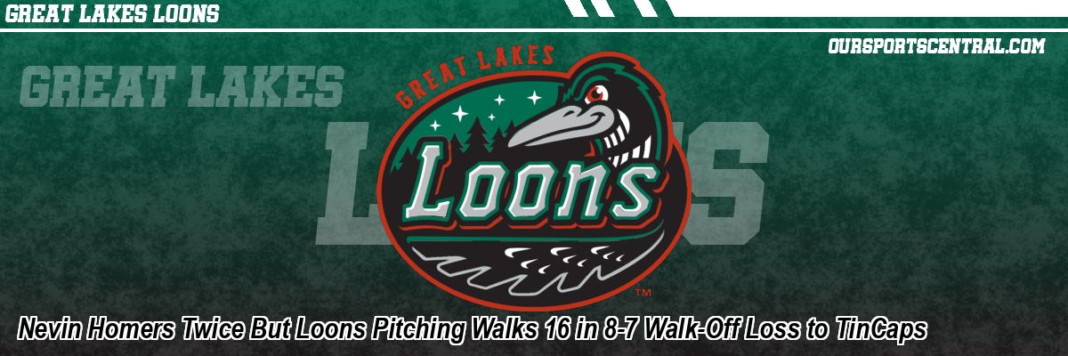 Nevin Homers Twice But Loons Pitching Walks 16 in 8-7 Walk-Off Loss to TinCaps
