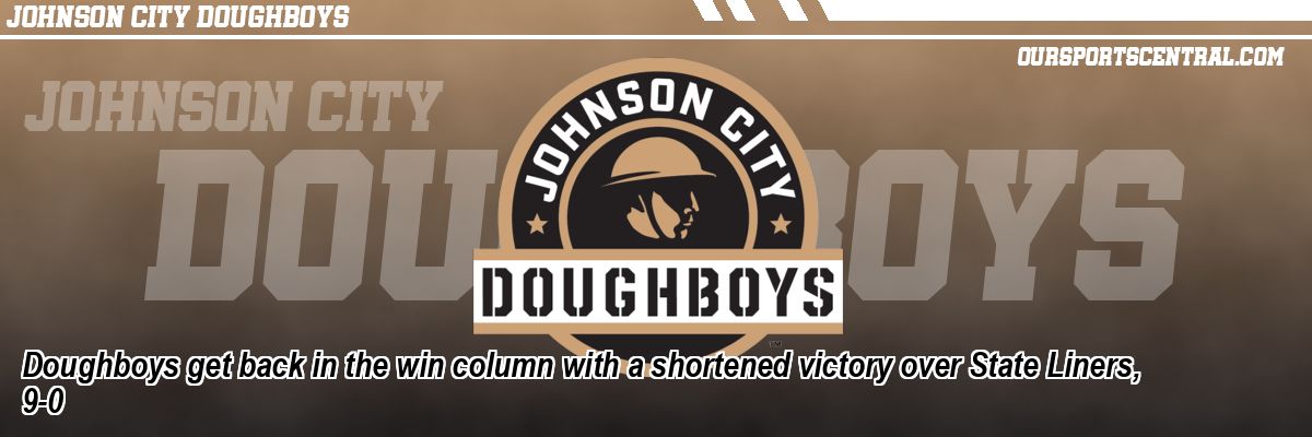 Doughboys get back in the win column with a shortened victory over State Liners, 9-0