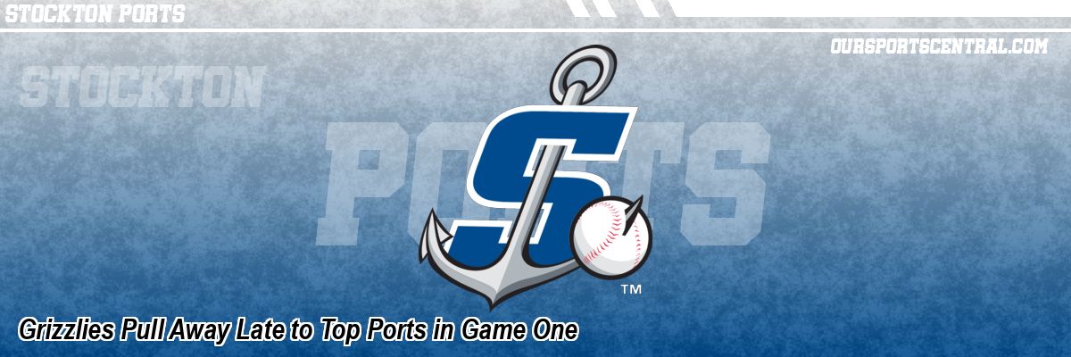 Grizzlies Pull Away Late to Top Ports in Game One