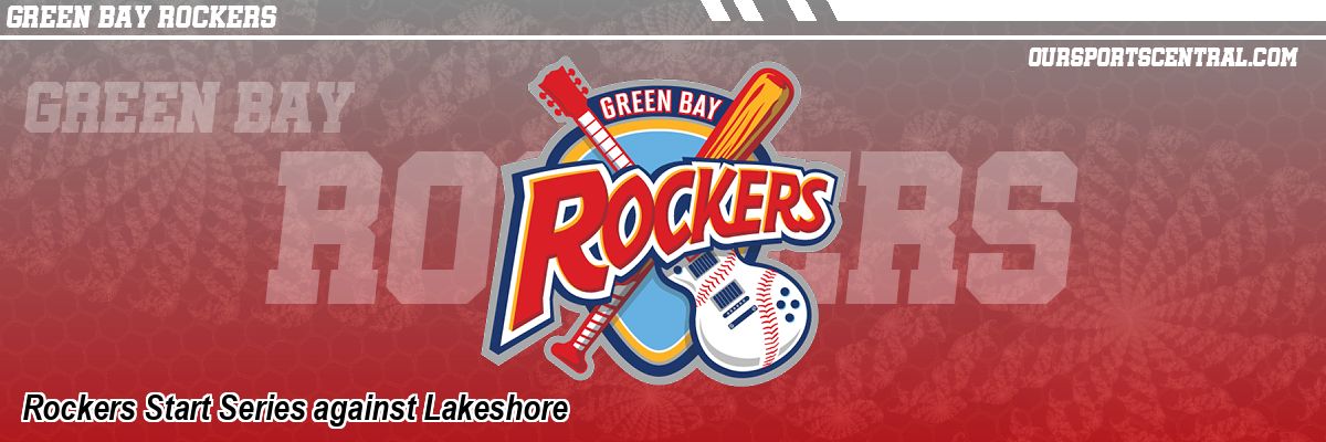 Rockers Start Series against Lakeshore
