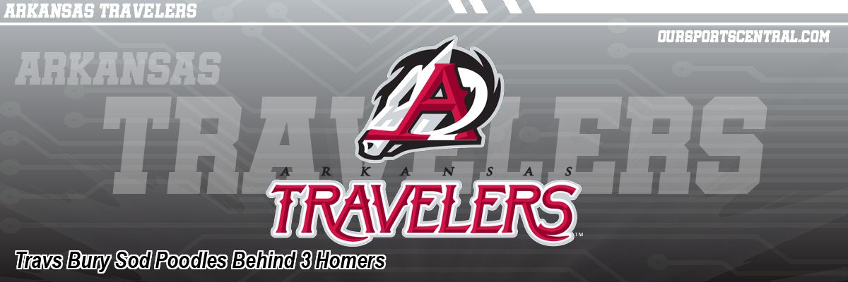 Travs Bury Sod Poodles Behind 3 Homers