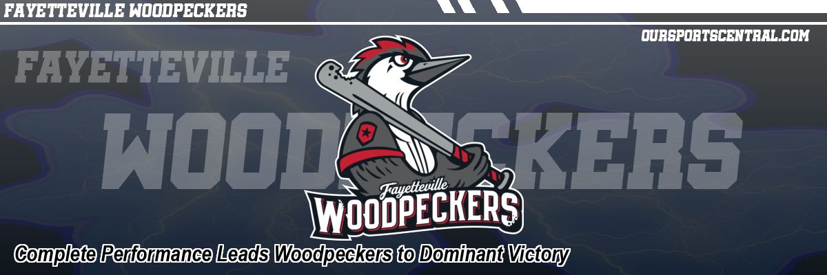 Complete Performance Leads Woodpeckers to Dominant Victory