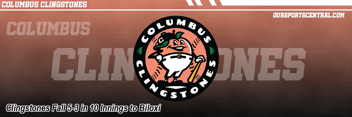 Clingstones Fall 5-3 in 10 Innings to Biloxi