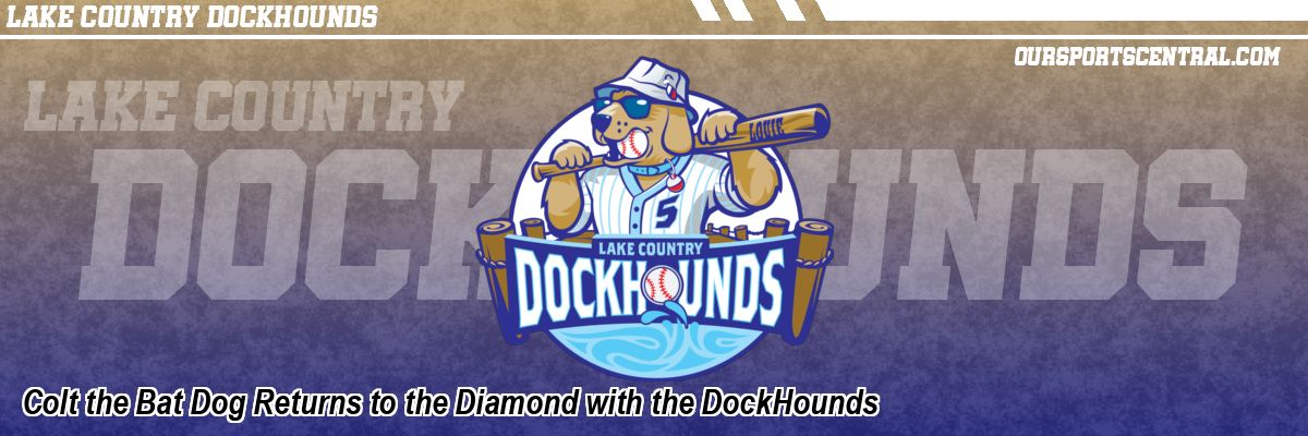 Colt the Bat Dog Returns to the Diamond with the DockHounds