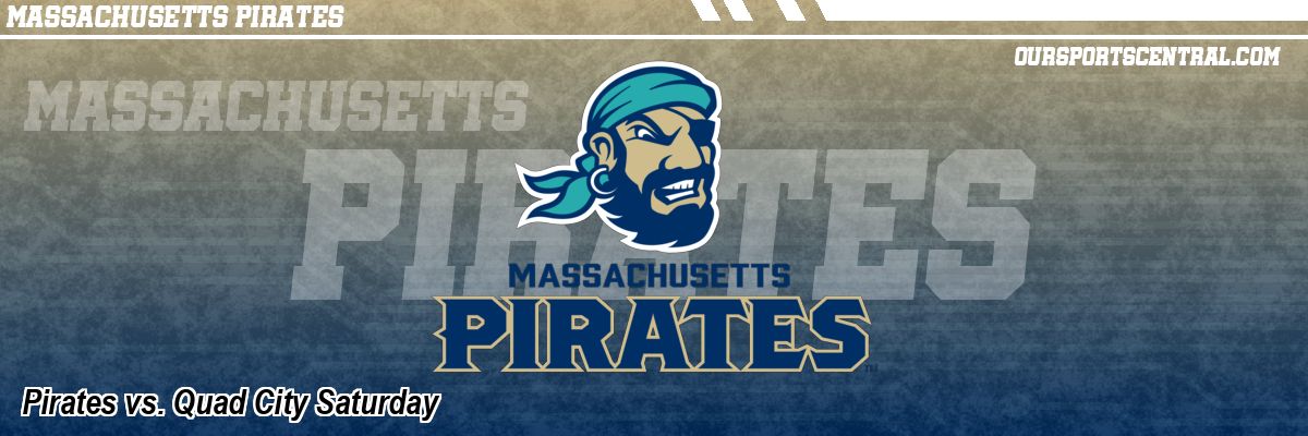 Pirates vs. Quad City Saturday