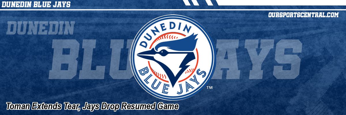 Toman Extends Tear, Jays Drop Resumed Game