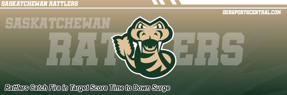 Rattlers Catch Fire in Target Score Time to Down Surge