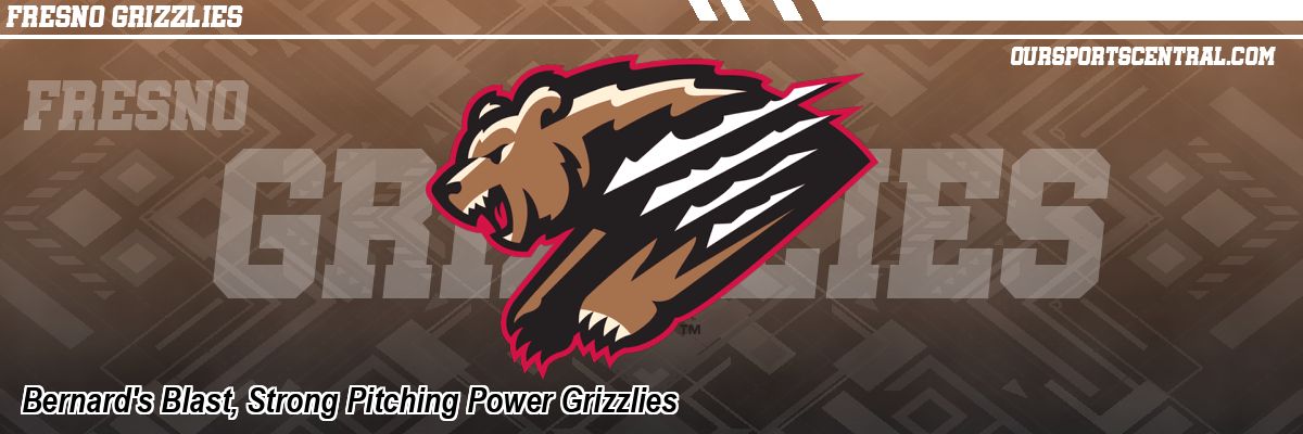 Bernard's Blast, Strong Pitching Power Grizzlies