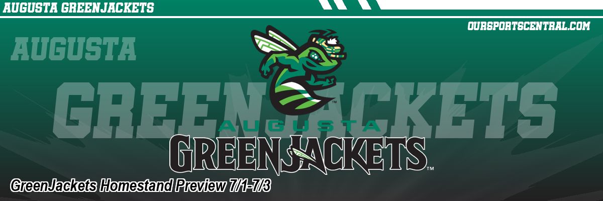 GreenJackets Homestand Preview 7/1-7/3