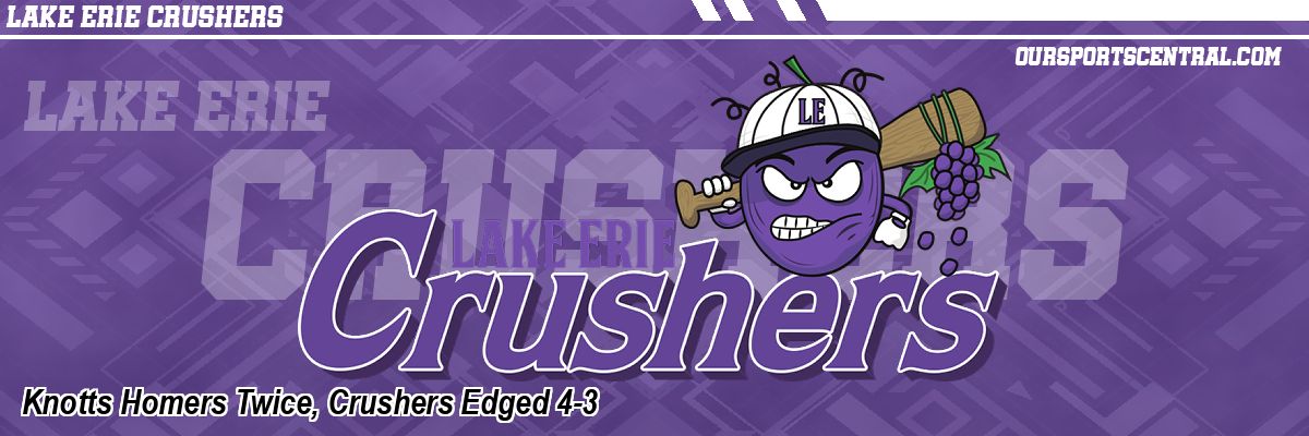 Knotts Homers Twice, Crushers Edged 4-3