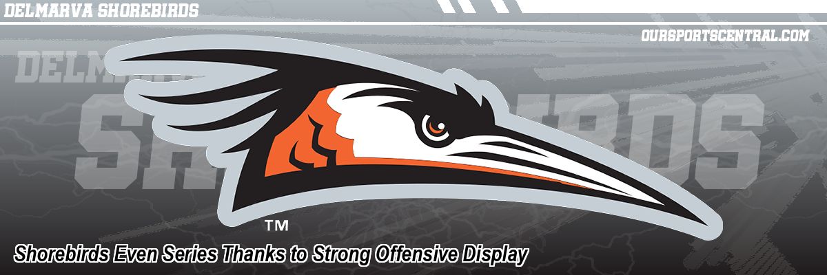 Shorebirds Even Series Thanks to Strong Offensive Display