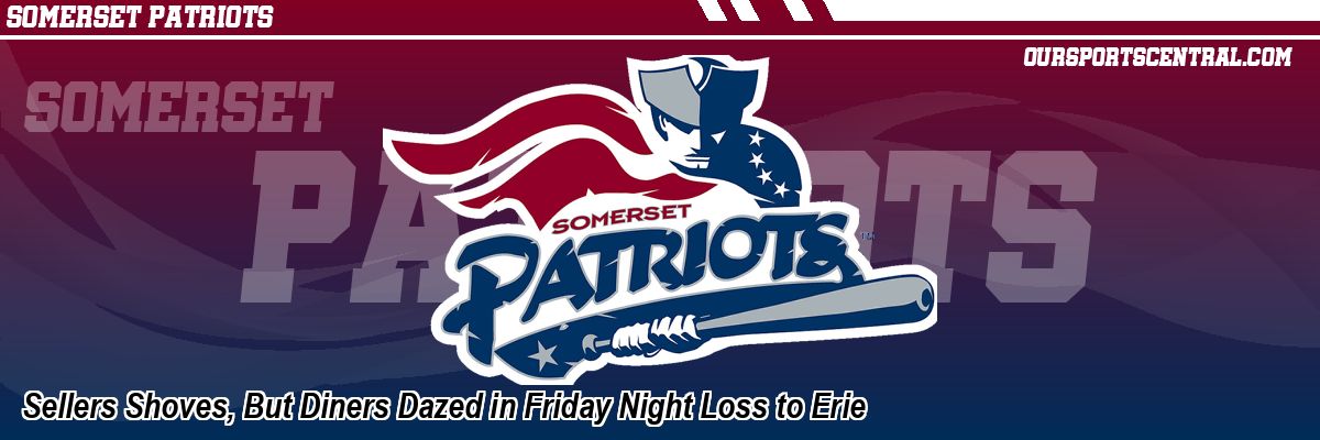 Sellers Shoves, But Diners Dazed in Friday Night Loss to Erie