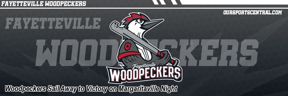 Woodpeckers Sail Away to Victory on Margaritaville Night