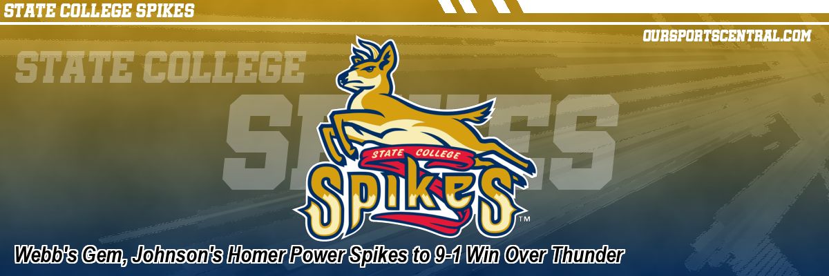 Webb's Gem, Johnson's Homer Power Spikes to 9-1 Win Over Thunder