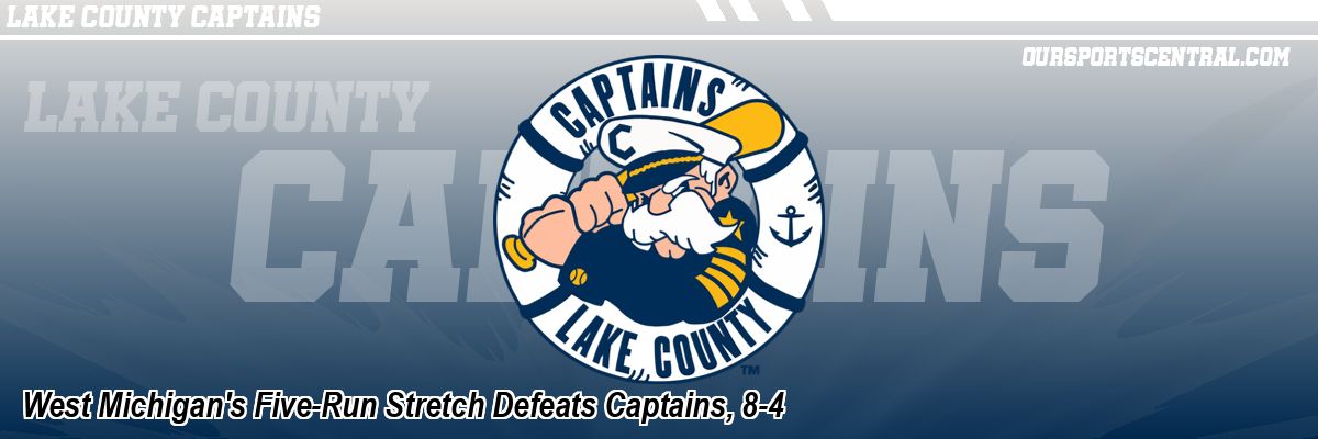 West Michigan's Five-Run Stretch Defeats Captains, 8-4