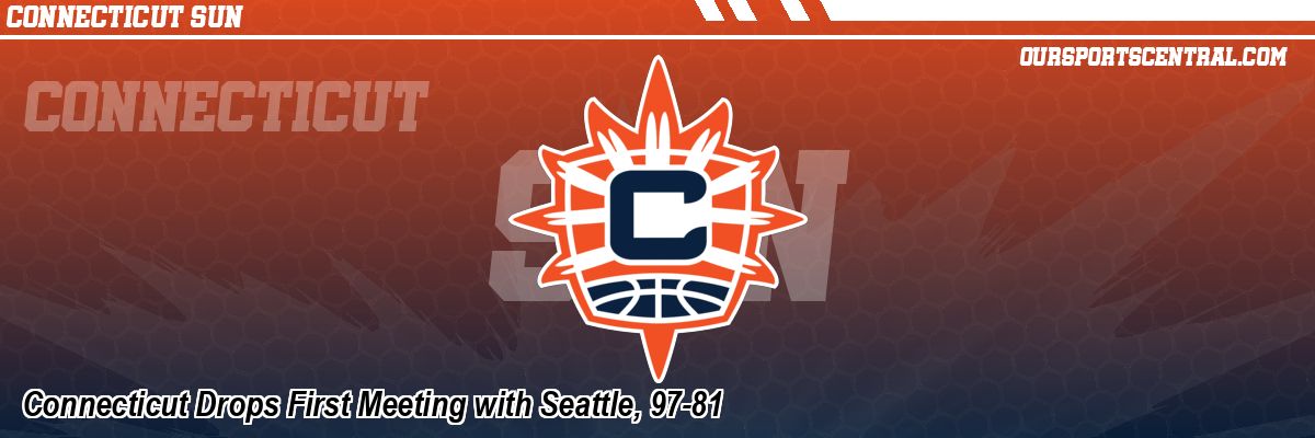 Connecticut Drops First Meeting with Seattle, 97-81