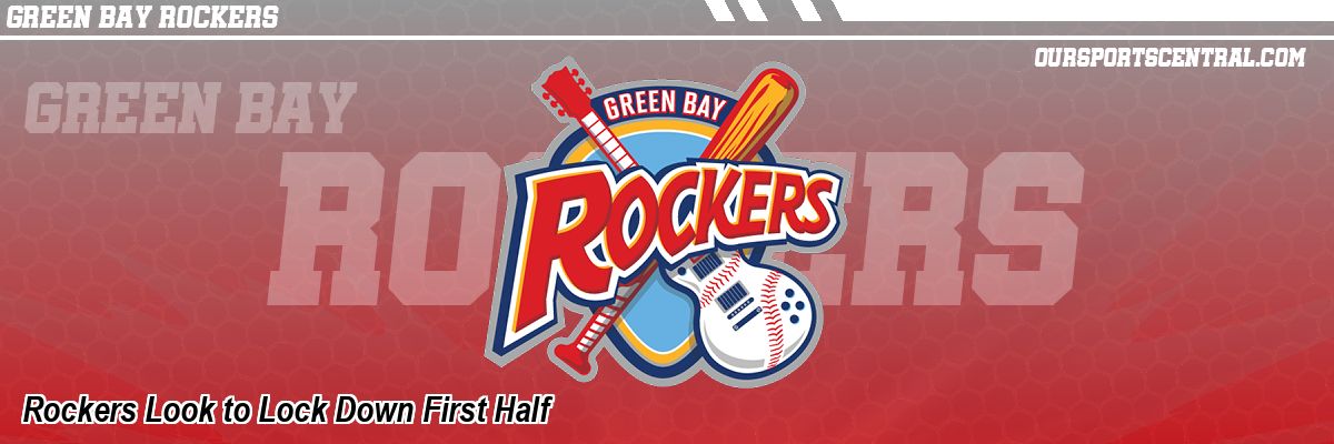 Rockers Look to Lock Down First Half