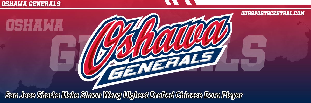 San Jose Sharks Make Simon Wang Highest Drafted Chinese Born Player