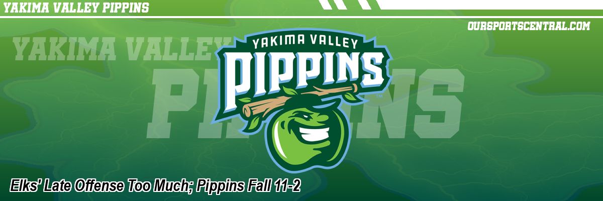 Elks' Late Offense Too Much; Pippins Fall 11-2