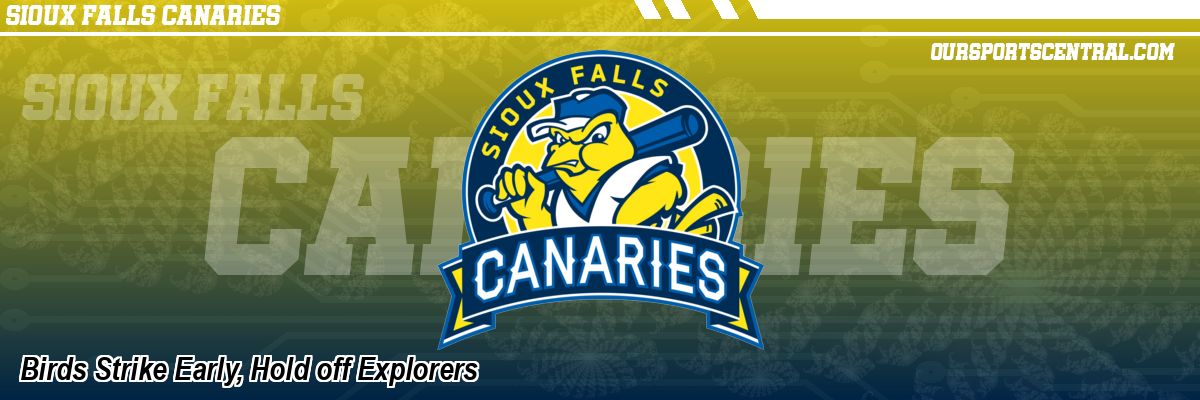 Birds Strike Early, Hold off Explorers