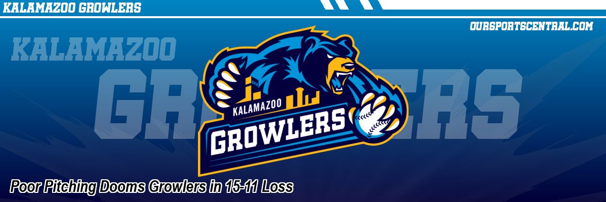 Poor Pitching Dooms Growlers in 15-11 Loss