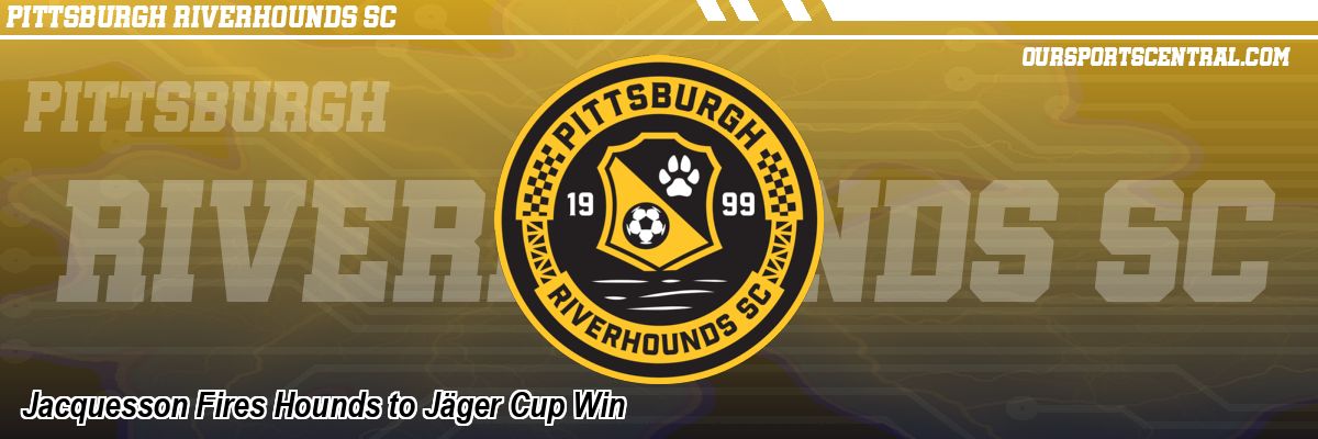 Jacquesson Fires Hounds to Jäger Cup Win