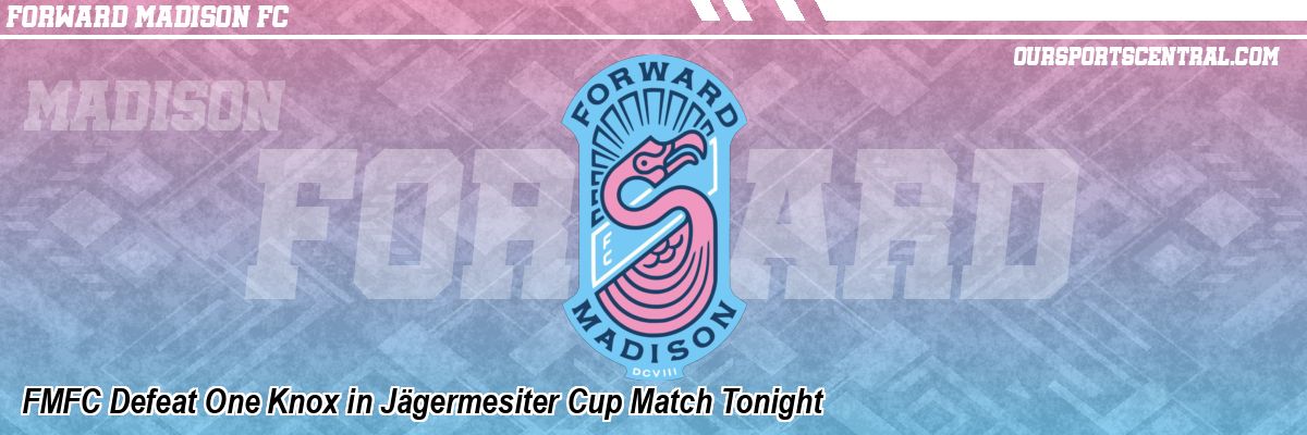 FMFC Defeat One Knox in Jägermesiter Cup Match Tonight