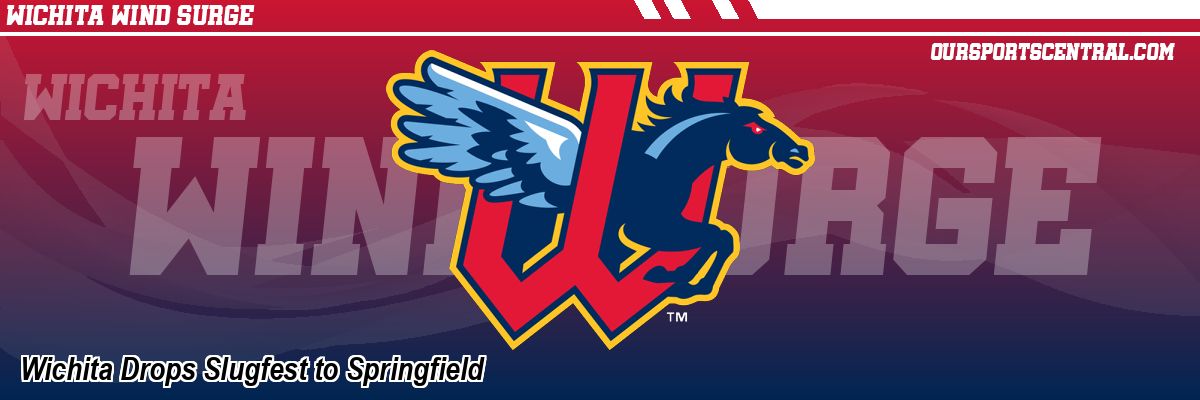 Wichita Drops Slugfest to Springfield