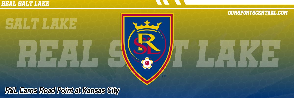 RSL Earns Road Point at Kansas City