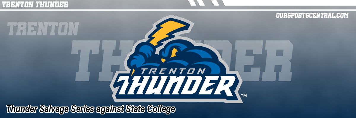 Thunder Salvage Series against State College