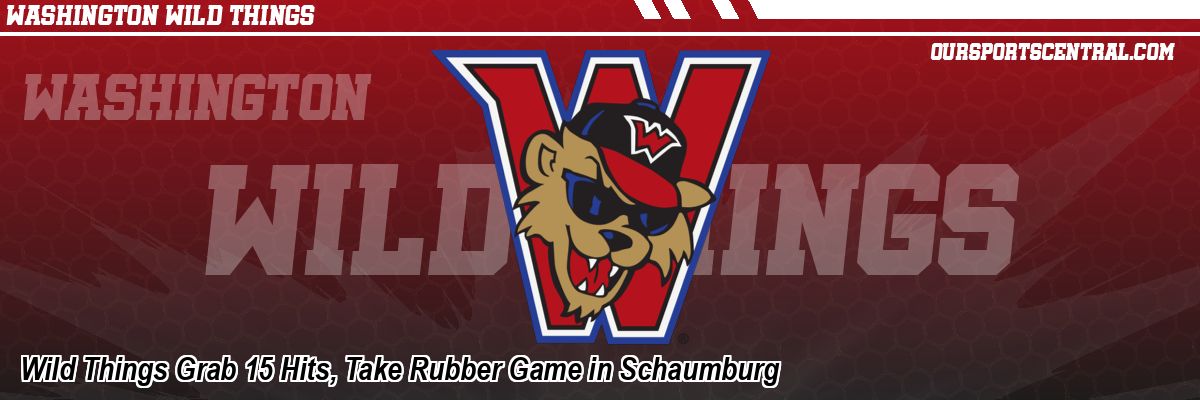 Wild Things Grab 15 Hits, Take Rubber Game in Schaumburg