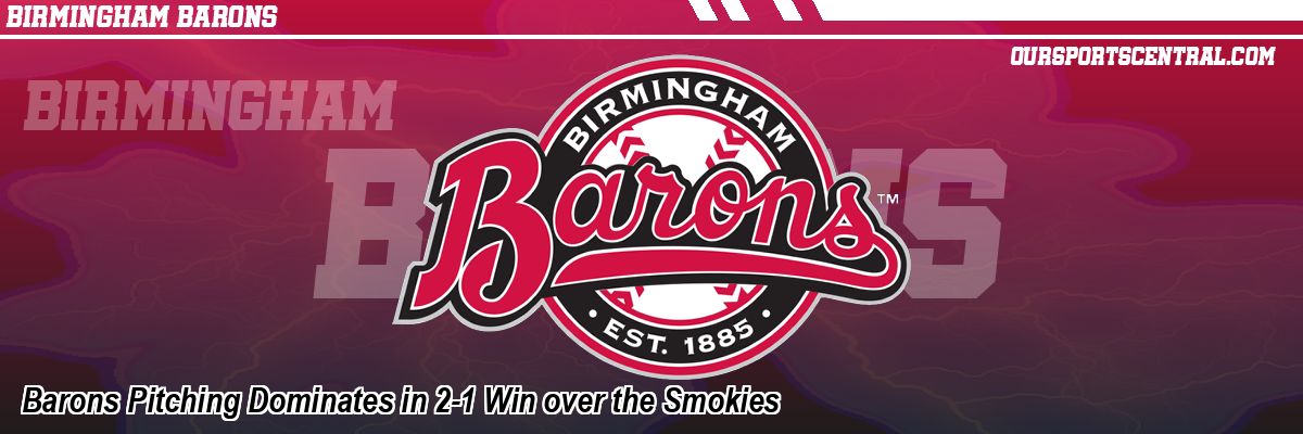 Barons Pitching Dominates in 2-1 Win over the Smokies