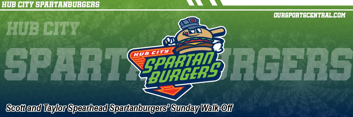 Scott and Taylor Spearhead Spartanburgers' Sunday Walk-Off
