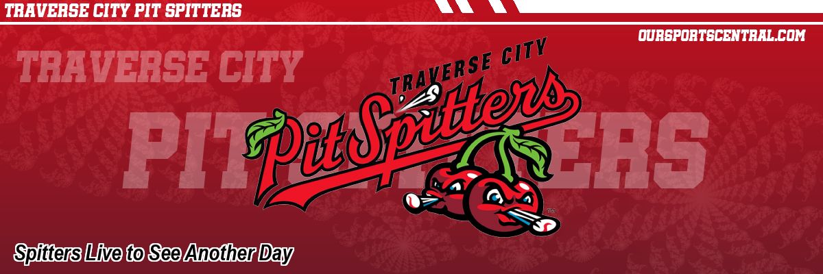 Spitters Live to See Another Day