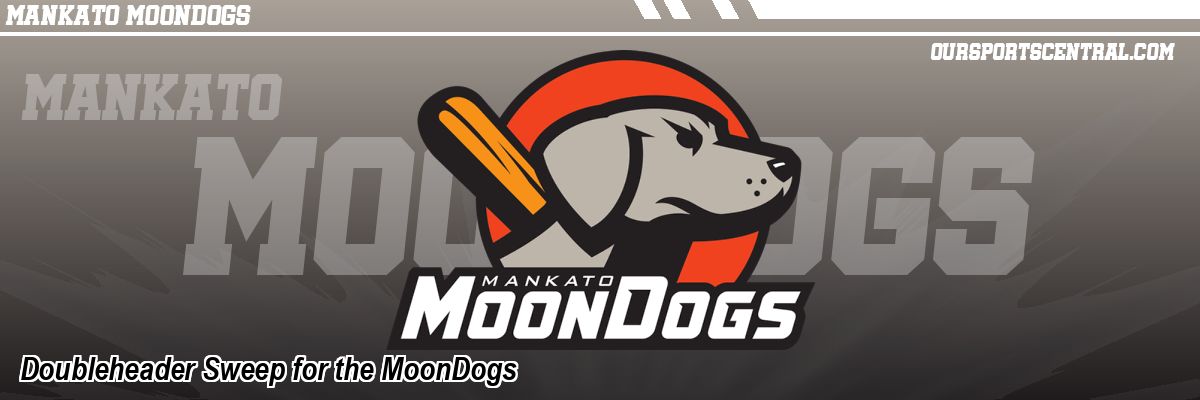 Doubleheader Sweep for the MoonDogs