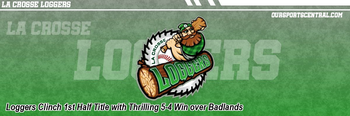 Loggers Clinch 1st Half Title with Thrilling 5-4 Win over Badlands