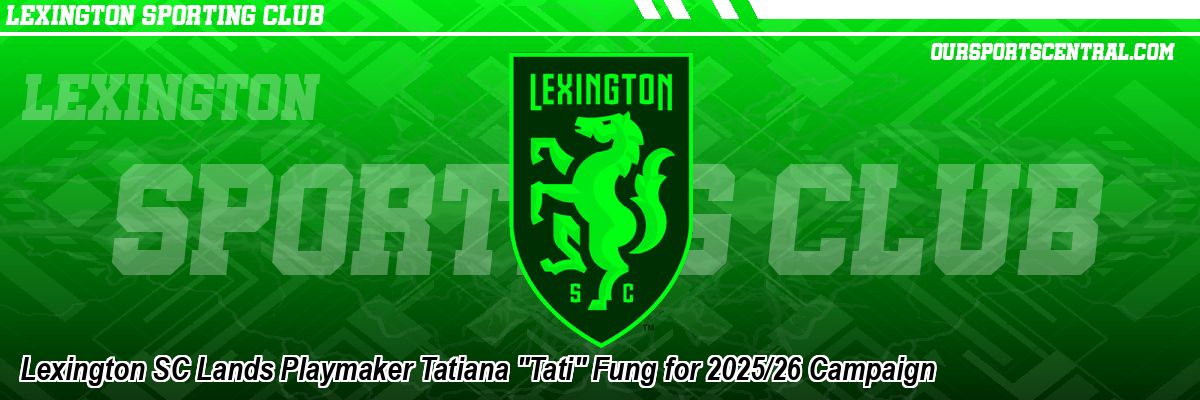 Lexington SC Lands Playmaker Tatiana 