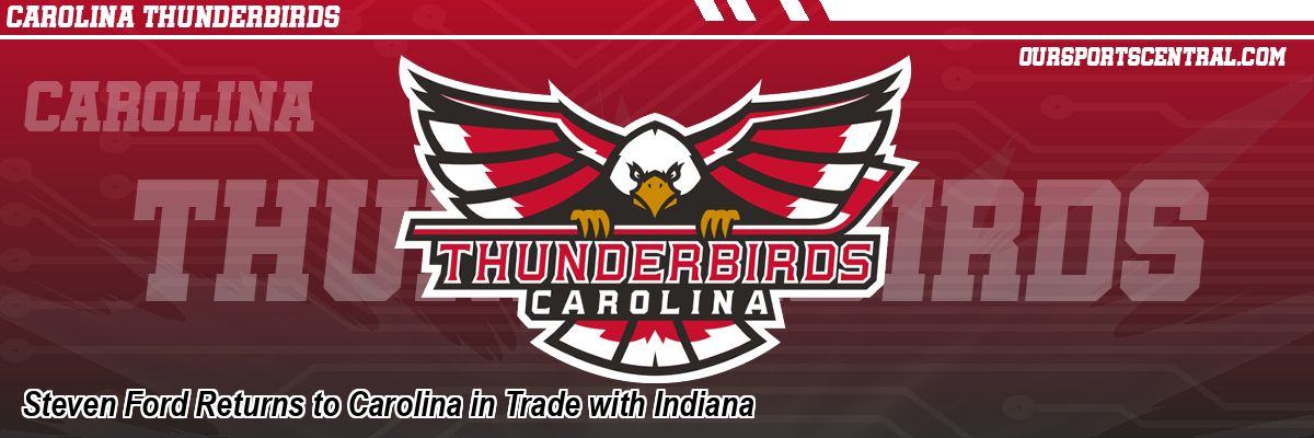 Steven Ford Returns to Carolina in Trade with Indiana