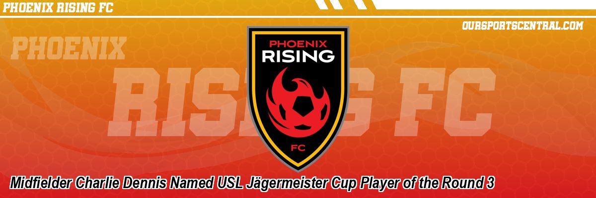 Midfielder Charlie Dennis Named USL Jägermeister Cup Player of the Round 3