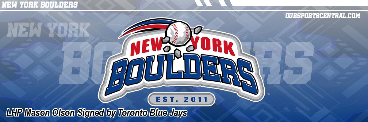LHP Mason Olson Signed by Toronto Blue Jays