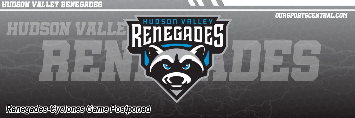 Renegades-Cyclones Game Postponed