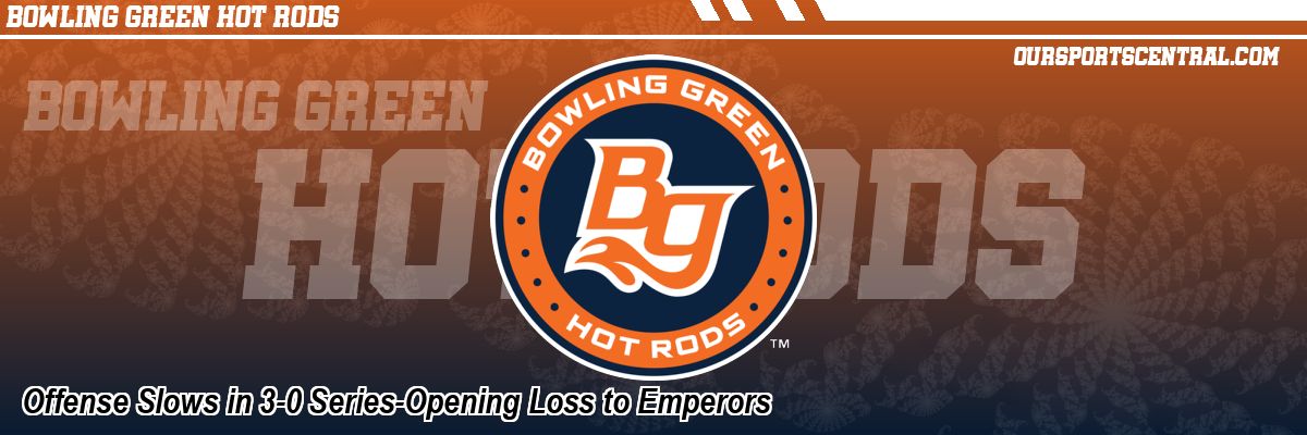 Offense Slows in 3-0 Series-Opening Loss to Emperors