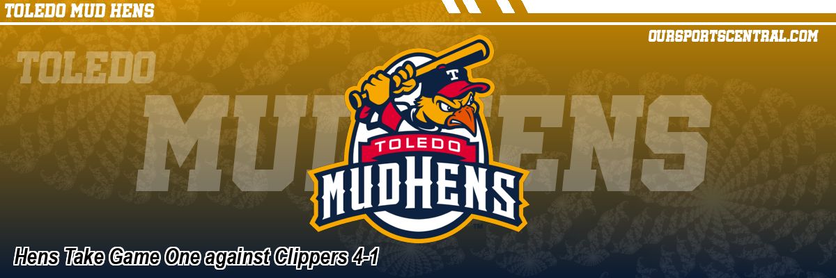 Hens Take Game One against Clippers 4-1