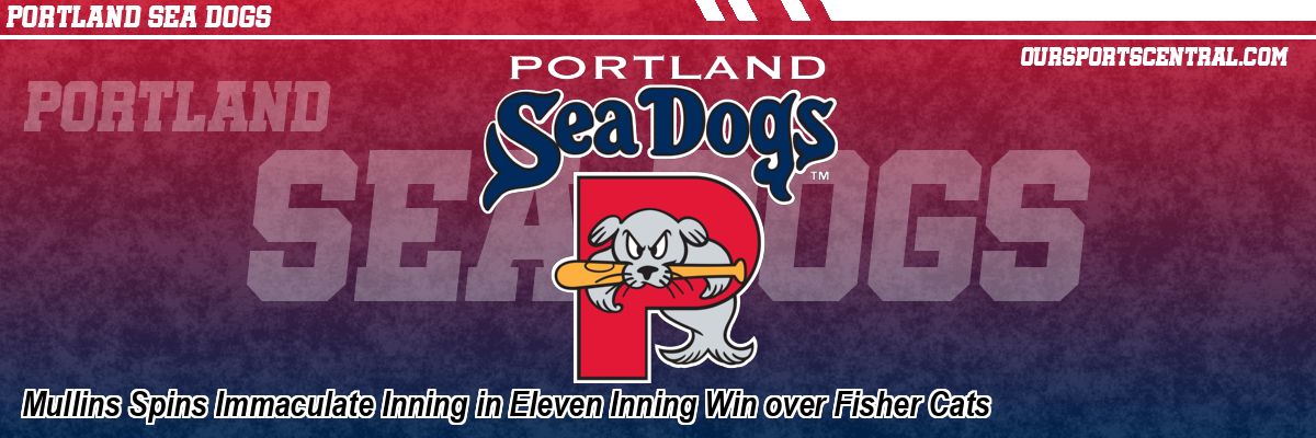 Mullins Spins Immaculate Inning in Eleven Inning Win over Fisher Cats