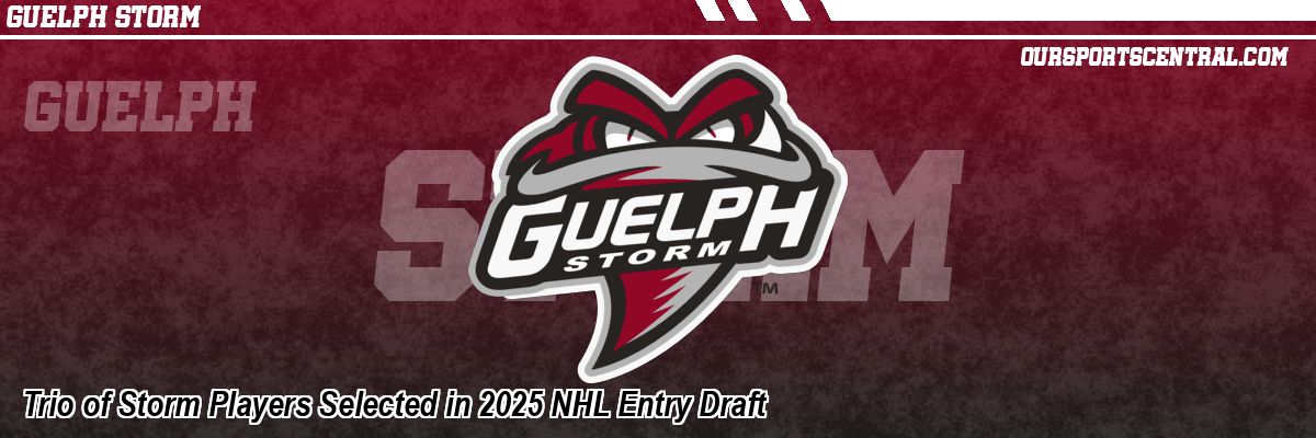 Trio of Storm Players Selected in 2025 NHL Entry Draft