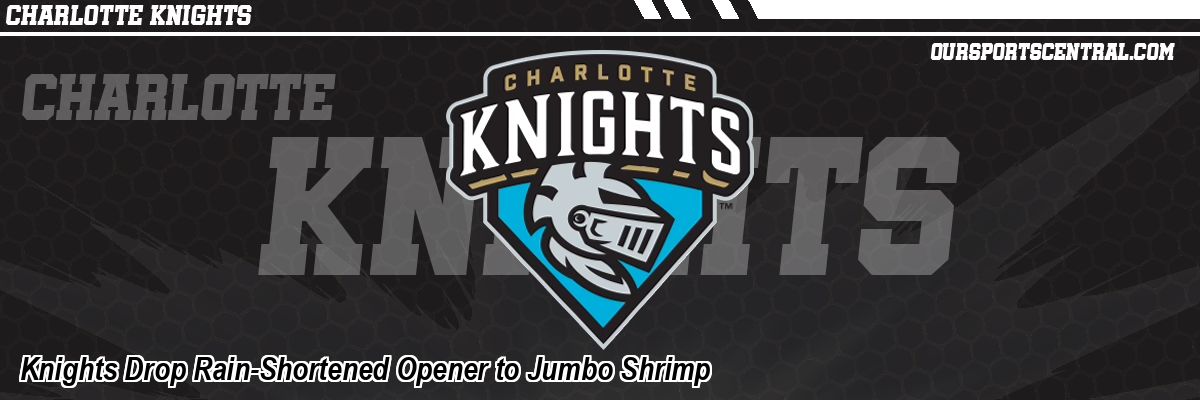 Knights Drop Rain-Shortened Opener to Jumbo Shrimp