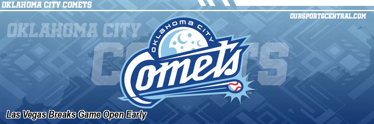 Las Vegas Breaks Game Open Early