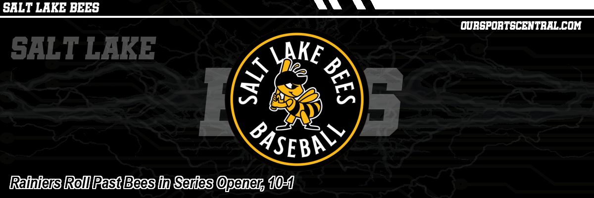 Rainiers Roll Past Bees in Series Opener, 10-1