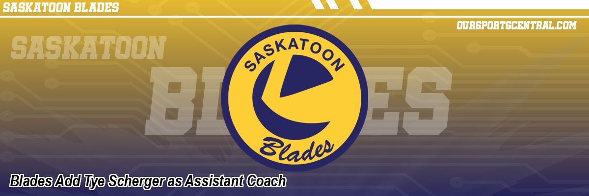 Blades Add Tye Scherger as Assistant Coach